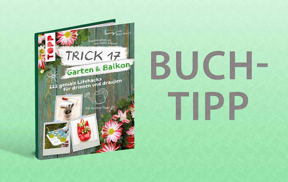 Ein Buch mit dem Titel Trick 17 – Gartentipp.