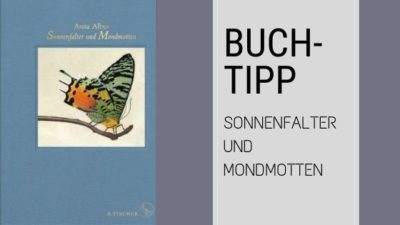 Buchtipp – Sonnenfalter und Mondmotten – Eintauchen in die Welt der Schmetterlinge - RAEMPEL