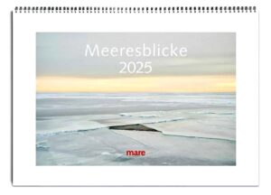 Cover eines Kalenders mit dem Titel „Meeresblicke 2025“ mit einem Meereslandschaftsbild eines eisigen Ozeans unter einem grauen Himmel.