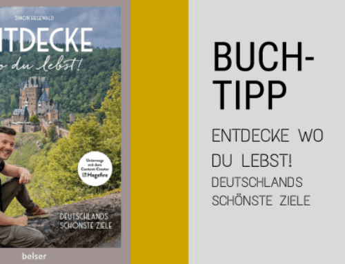 Buchtipp: Entdecke wo du lebst! – Unterwegs mit @Hegefire