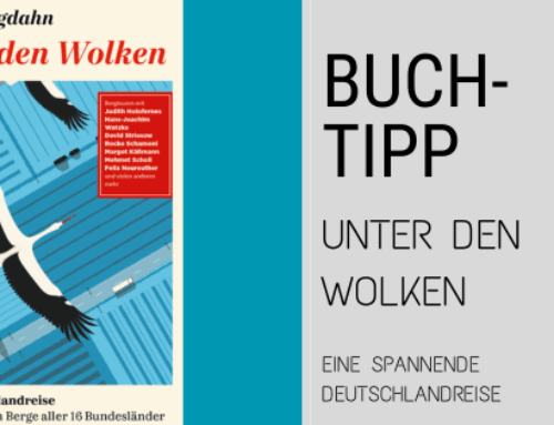 Buchtipp – Unter den Wolken, eine außergewöhnliche Deutschlandreise