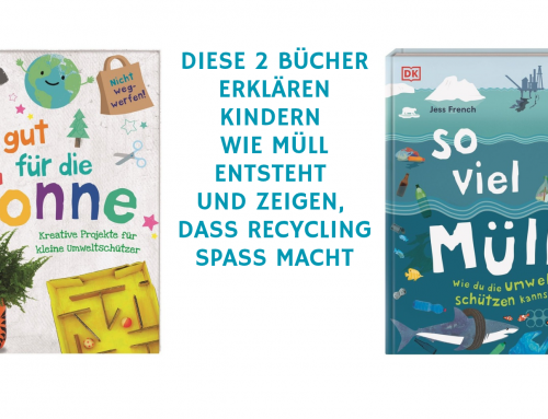 Buchtipp: Kinderbücher über Müll und Umweltschutz (ab 6 Jahren)